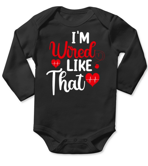 Im Wired Like That ICD Surgery Cardiac Pacemaker Long Sleeve Baby One-Piece