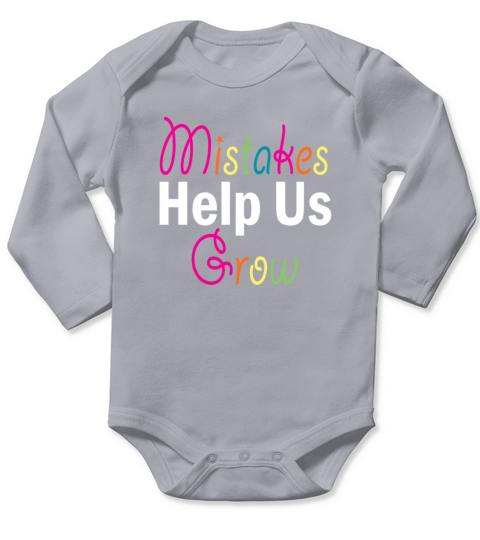 Mistakes Help Us Grow Back To School Motivational Long Sleeve Baby One-Piece