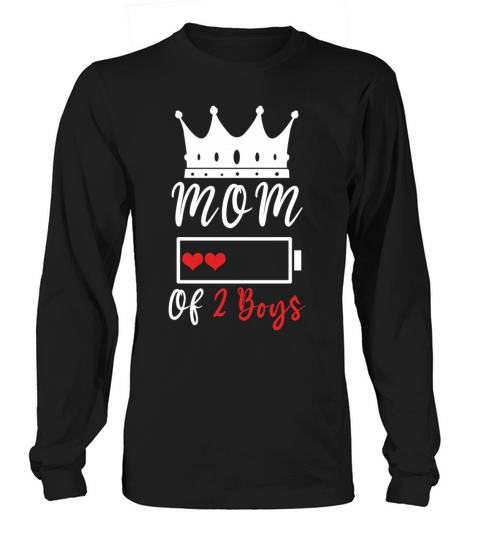 Funny Mom Quotes Mom Of Two Happy Mothers Day Long sleeved Unisex
