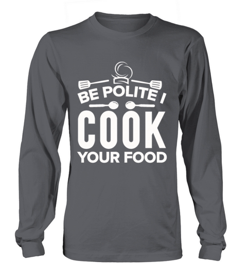 Kitchen Chef Quote Gift Funny Cooking Long sleeved Unisex