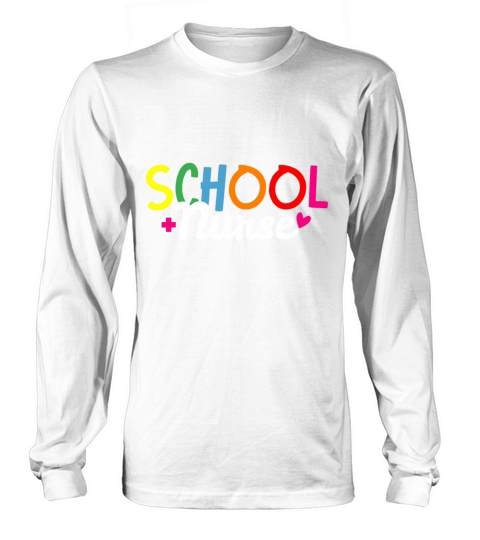 School Nursemotivationstudentvintageawesomesarcasm Long sleeved Unisex