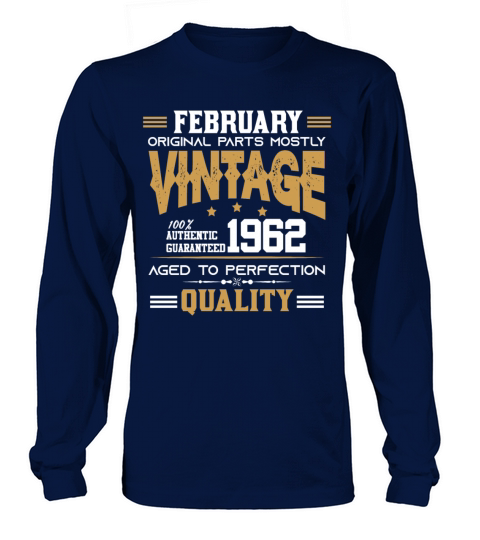 Vintage Aged To Perfection February 1962 Long sleeved Unisex