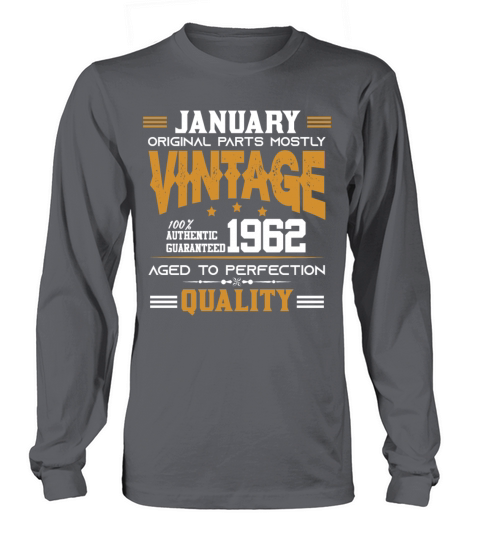 Vintage Aged To Perfection January 1962 Long sleeved Unisex