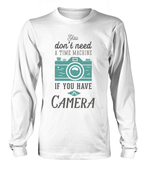 Vintage camera photography quote retro typography Long sleeved Unisex