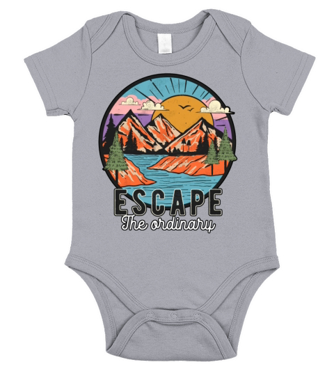 Escape The Ordinary Hiking Mountains Camping Short Sleeve Baby One-Piece