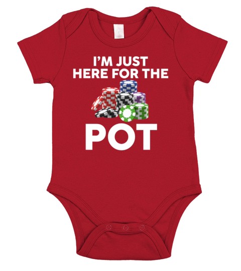 Funny Im Just Here For The Pot Cool Poker Player Short Sleeve Baby One-Piece