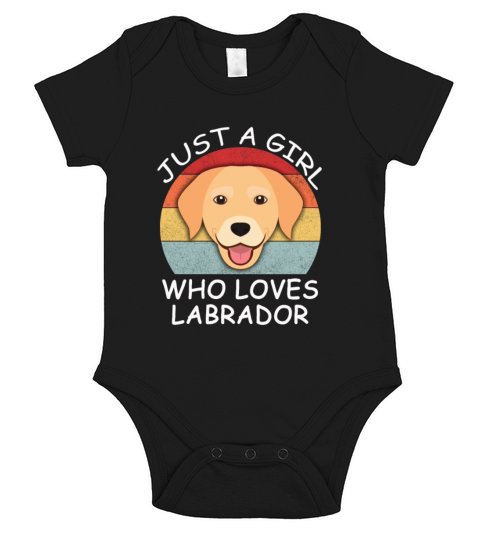 JUST A GIRL WHO LOVES LABRADOR Short Sleeve Baby One-Piece