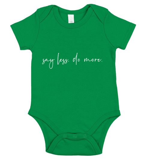 Say less do more Short Sleeve Baby One-Piece