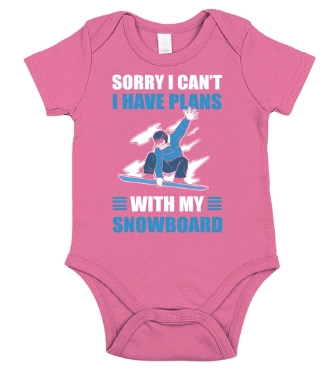 Sorry I Cant I Have Plans With My Snowboard Short Sleeve Baby One-Piece