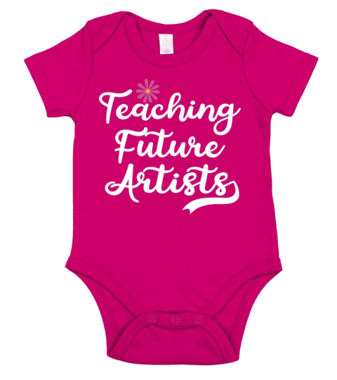 Teaching Future Artists Back to School Teachers Short Sleeve Baby One-Piece