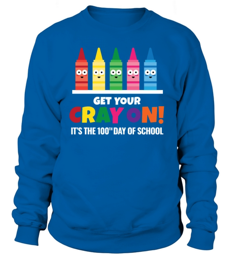 Crayon Pun One Hundred Days of School Design Sweatshirt Unisex