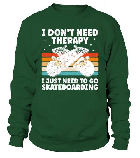 Funny Skateboarding Design For Skateboarder Cool Sweatshirt Unisex