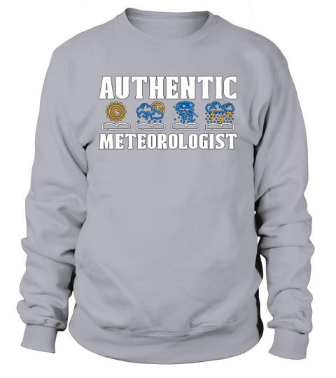Meteorology Authentic Meteorologist Loves Forecast Sweatshirt Unisex