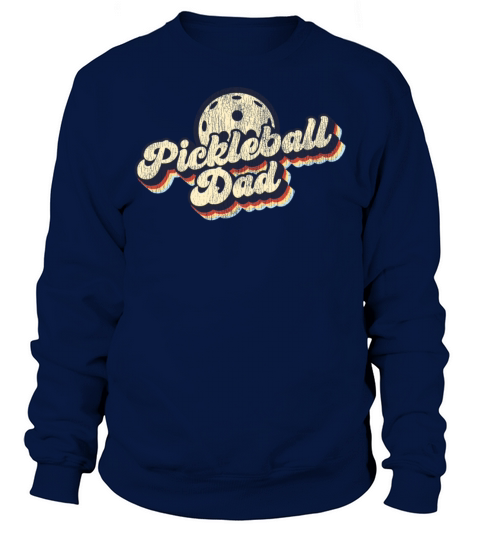 Pickleball Dad Father Retro Sweatshirt Unisex