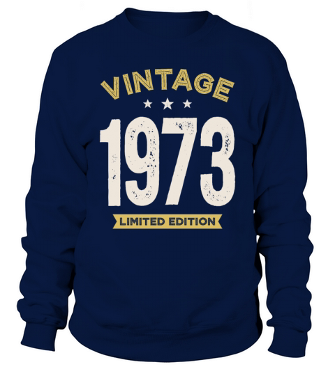 Vintage 1973 - 49th birthday Retro Classic Sweatshirt Unisex