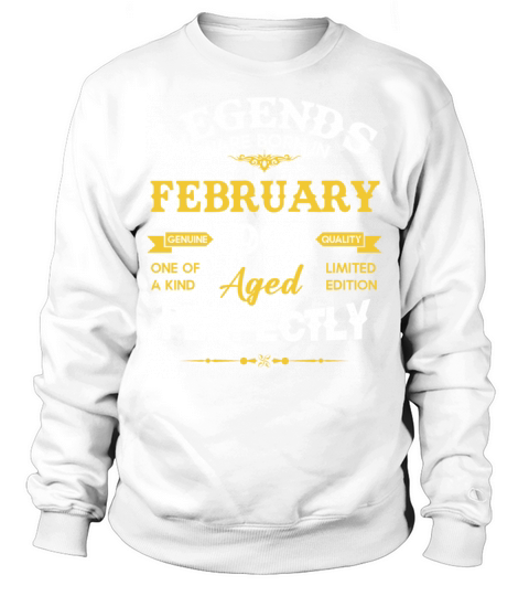 Vintage Aged To Perfection February 1994 Sweatshirt Unisex