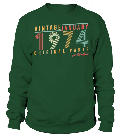 Vintage January 1974 Original Sweatshirt Unisex
