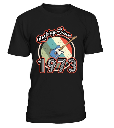 50th birthday vintage 1973 rocking since 1973 T-Shirt Unisex