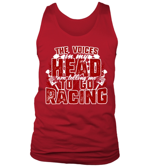 Racing - The voices in my head telling me to race Tank Top Unisex