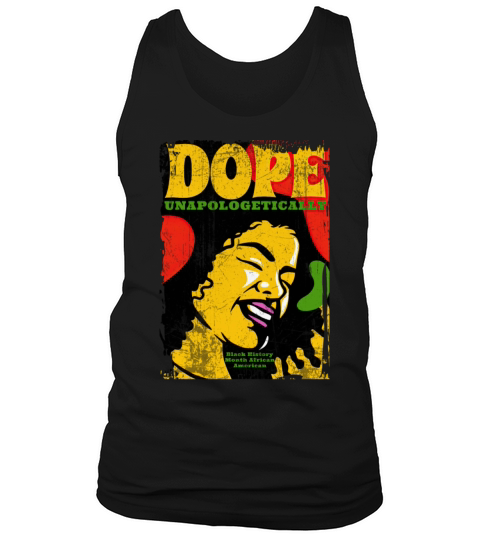 Unapologetically Dope Black History Month African Tank Top Unisex