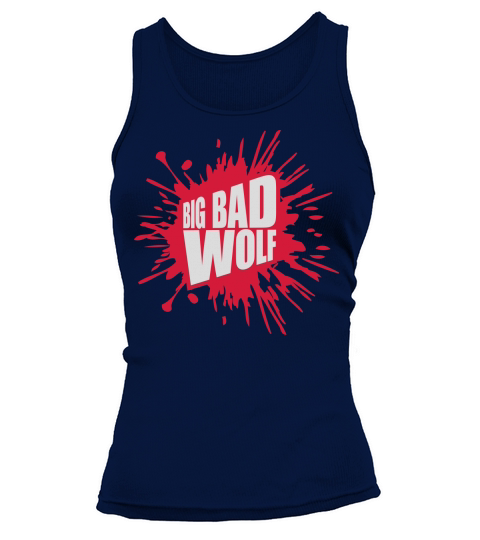 big bad wolf quote Tank top Woman