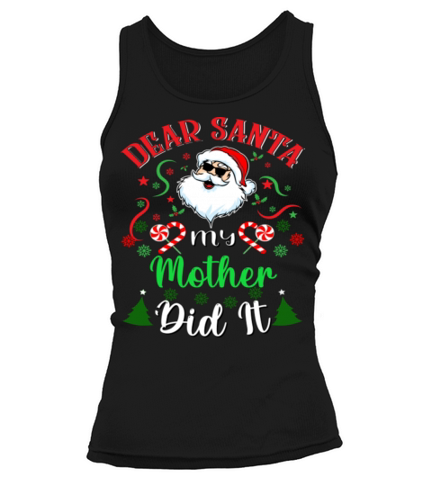 Christmas Dear Santa My Girl Mother It Tank top Woman