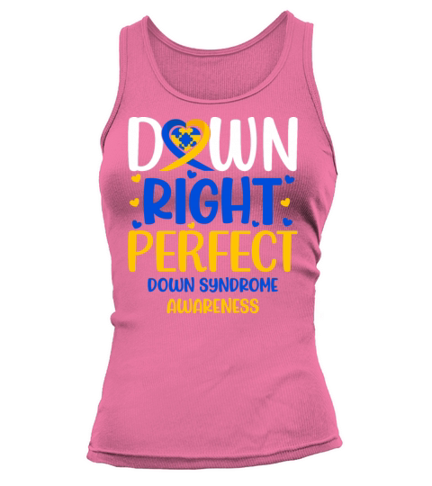 Down Syndrome Awareness Outfit Down Right Perfect Tank top Woman
