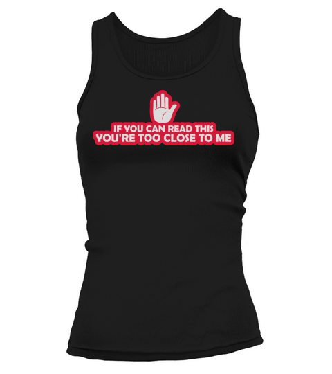 too close to me Tank top Woman