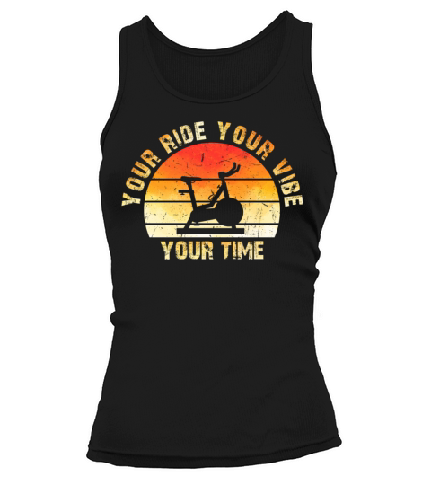 Your Ride Your Vibe Your Time Motivational Gym Tank top Woman