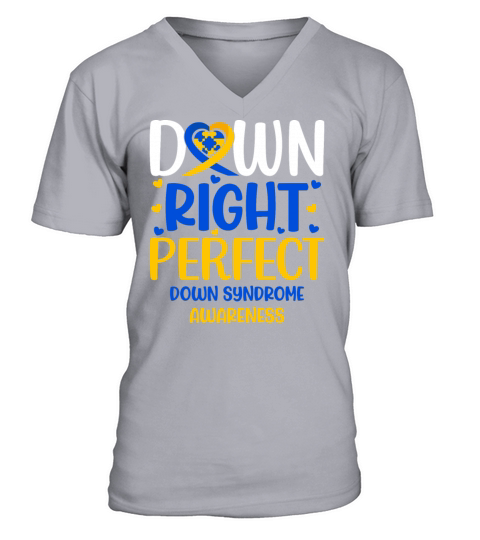 Down Syndrome Awareness Outfit Down Right Perfect V-Neck T-shirt