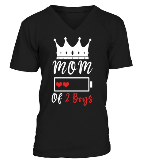 Funny Mom Quotes Mom Of Two Happy Mothers Day V-Neck T-shirt