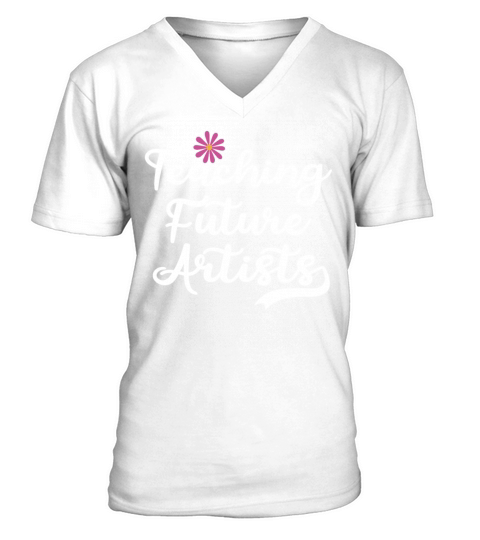 Teaching Future Artists Back to School Teachers V-Neck T-shirt