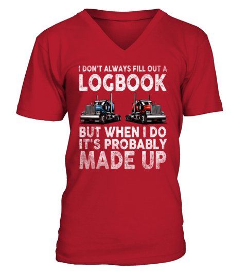 Trailer Truck Made Up Logbook Driving Trucker V-Neck T-shirt
