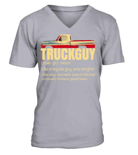 Truck Guy Definition Short Bed Pickup Bumpside V-Neck T-shirt