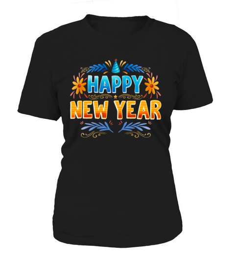 Happy New Year New Years Eve Women's T-Shirt