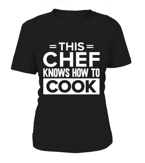 Kitchen Chef Quote Gift Funny Cooking Women's T-Shirt