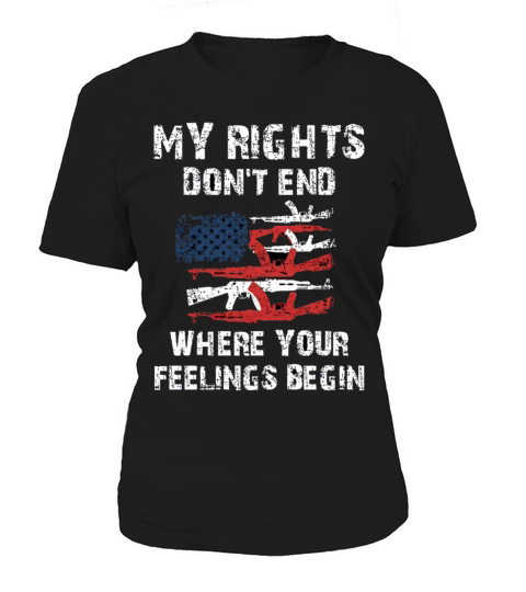 my rights dont stop where your feelings begin Women's T-Shirt