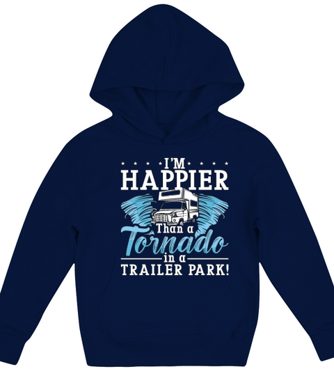 Tornadoes Im Happier Than Weather Tornado Chaser Kids Hoodie