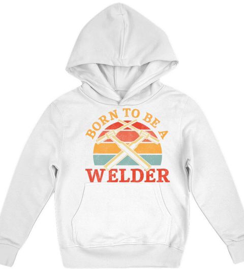 Welder Welding Vintage Retro Born Kids Hoodie