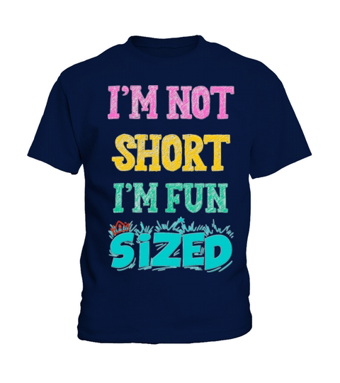 Im Not Short Im Fun Sized Funny Vintage T-Shirt Kids T-Shirt