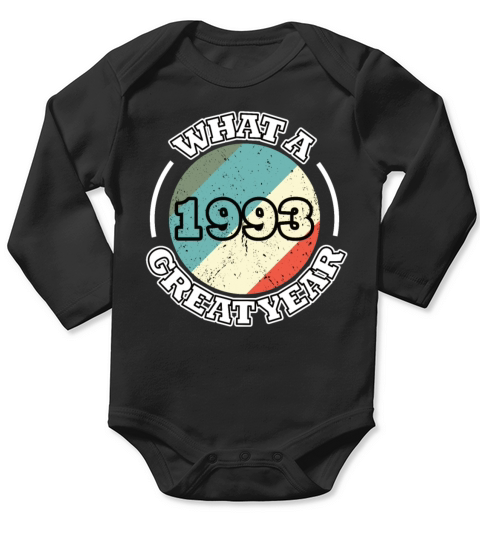 30th birthday vintage 1993 what a great year 1993 Long Sleeve Baby One-Piece