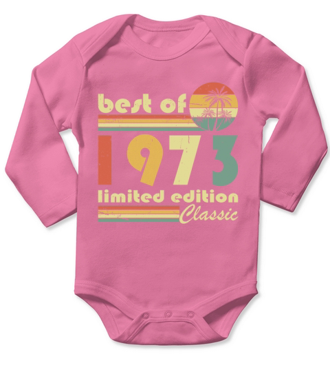 50th birthday vintage 1973 best of 1973 Long Sleeve Baby One-Piece