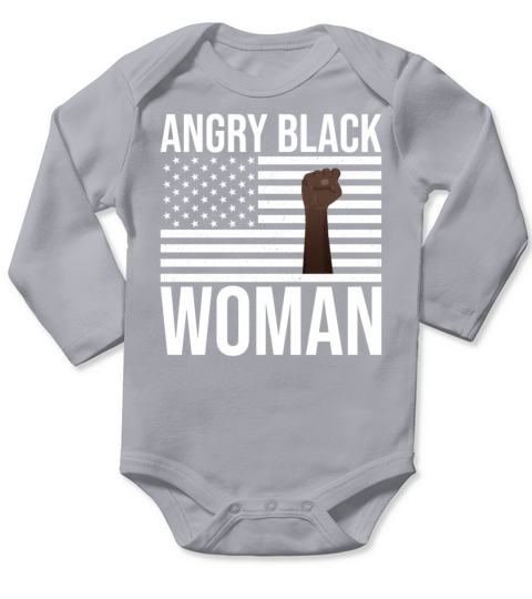 Angry Black Woman American Flag and Black Fist Long Sleeve Baby One-Piece
