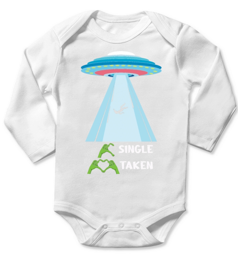 Funny Alien Abduction Single Taken Valentines Long Sleeve Baby One-Piece