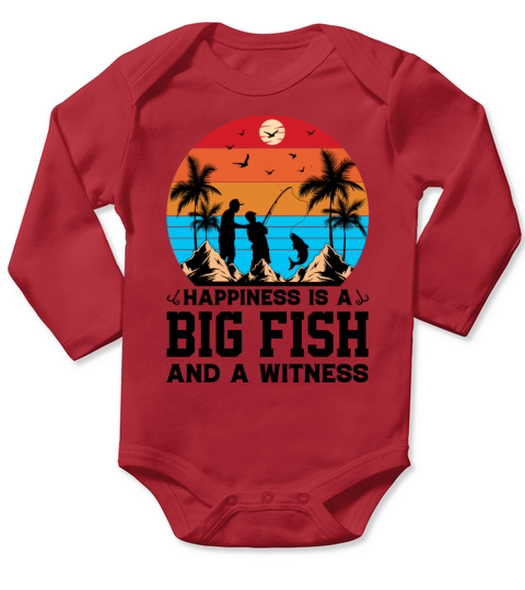 Happiness Is A Big Fish And A Witness - Fisherman Long Sleeve Baby One-Piece