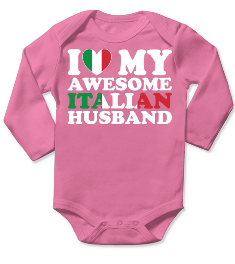 I Love My Awesome Italian Husband Long Sleeve Baby One-Piece