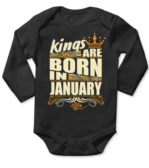 Kings are born in january Long Sleeve Baby One-Piece