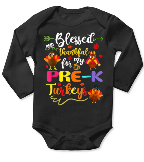 Thankful For My Pre-k School Turkeys Long Sleeve Baby One-Piece