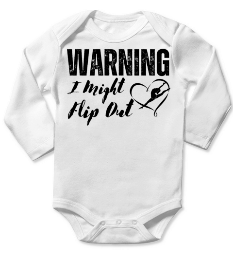Warning I Might Flip Out Long Sleeve Baby One-Piece
