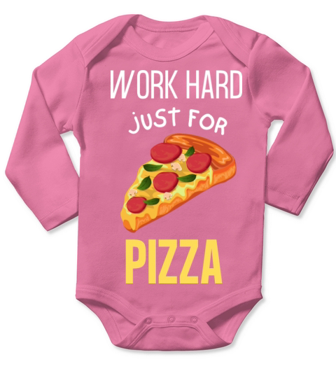 Work Hard For Pizza Long Sleeve Baby One-Piece